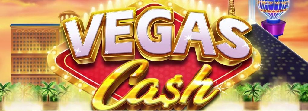 Vegas Cash Slots